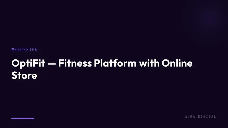 OptiFit — Fitness Platform with Online Store